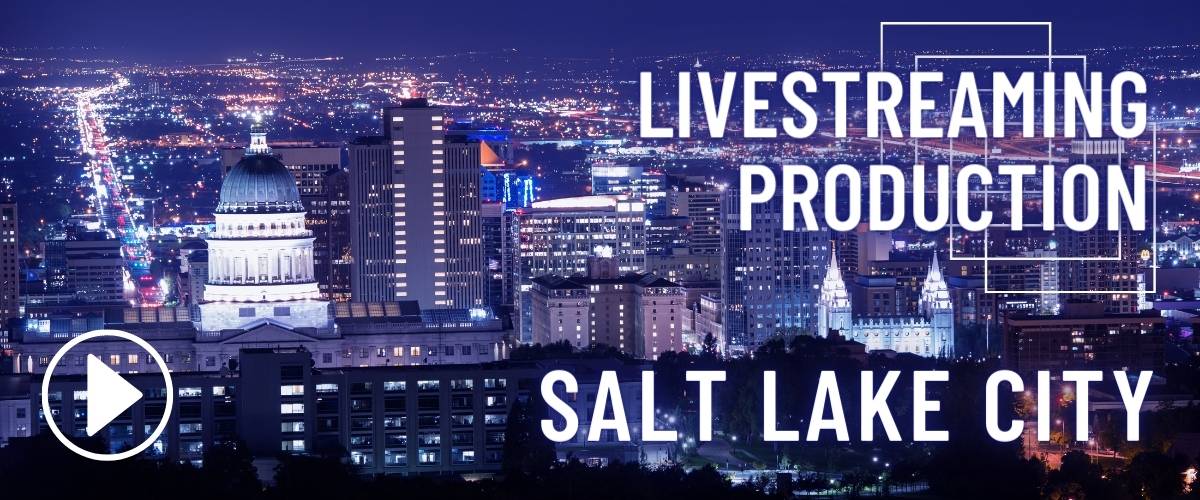 Livestreaming in Salt Lake City, North Ogden and greater Utah State